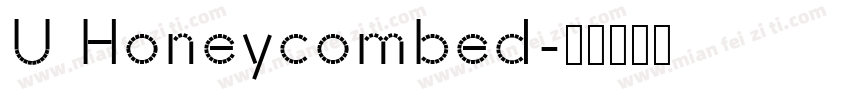 U Honeycombed字体转换